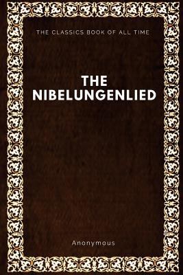 The Nibelungenlied 1547065451 Book Cover