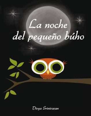 La Noche del Pequeno Buho [Spanish] 8416648328 Book Cover