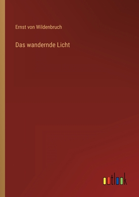 Das wandernde Licht [German] 3368266586 Book Cover