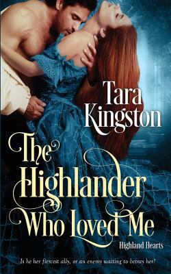 The Highlander Who Loved Me 1682813339 Book Cover