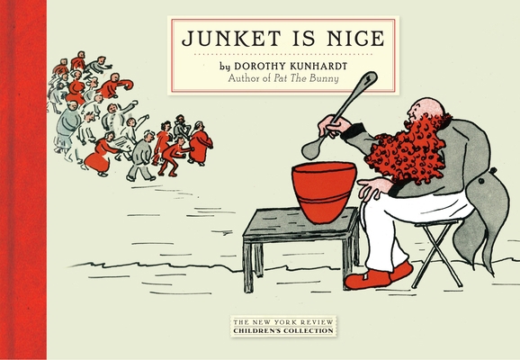 Junket Is Nice 1590176286 Book Cover