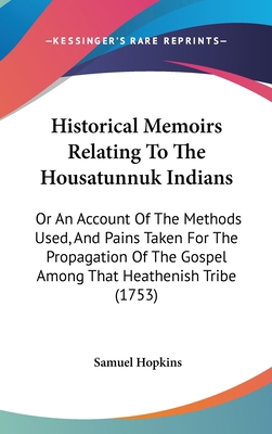 Historical Memoirs Relating To The Housatunnuk ... 110420374X Book Cover