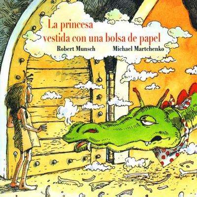La Princesa Vestida Con Una Bolsa de Paper [Spanish] 1550370987 Book Cover
