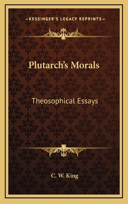 Plutarch's Morals: Theosophical Essays 1163430919 Book Cover