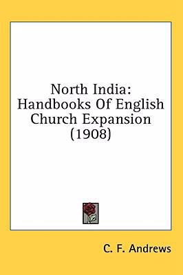 North India: Handbooks Of English Church Expans... 1436583551 Book Cover