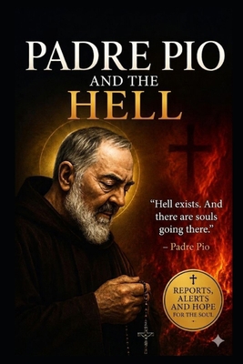 Padre Pio - about Hell B0F9PZC4BL Book Cover