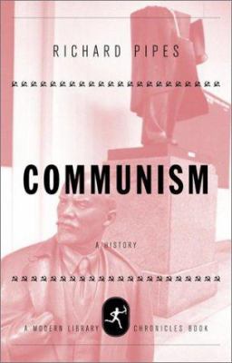 Communism: A History 0679640509 Book Cover