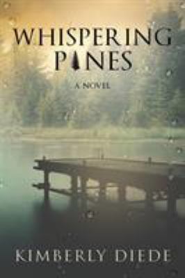 Whispering Pines 0999299611 Book Cover