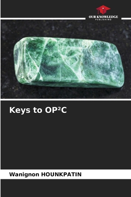 Keys to OP²C 6207737024 Book Cover
