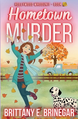 Hometown Murder: A Texas Revenge Cozystery B0CQ1ZZY9W Book Cover