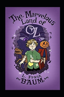 Paperback The Marvelous Land of Oz Annotated Book