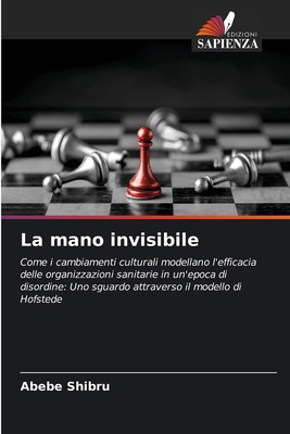 La mano invisibile [Italian] 6209177921 Book Cover