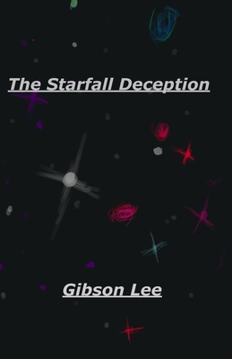 The Starfall Deception B0DXF9G9M2 Book Cover