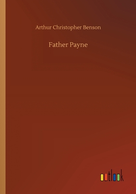 Father Payne 3734094046 Book Cover