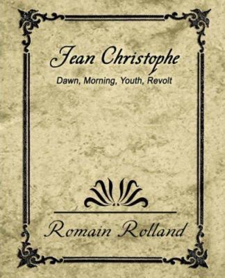 Jean-Christophe Dawn Morning Youth Revolt 1594625409 Book Cover