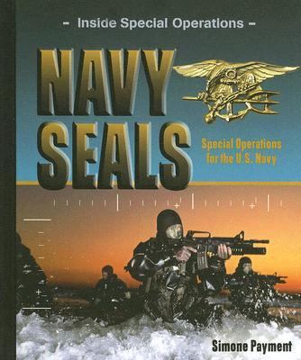 Navy Seals: Special Operations for the U.S. Navy 1404208747 Book Cover