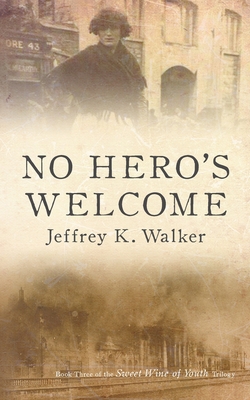 No Hero's Welcome 1947108042 Book Cover