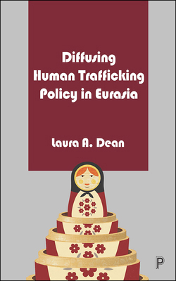 Diffusing Human Trafficking Policy in Eurasia 1447352831 Book Cover