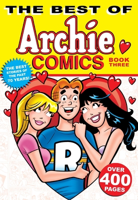 The Best of Archie Comics Book 3 1936975610 Book Cover