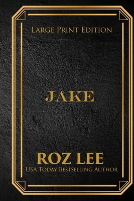 Jake: Large Print Edition [Large Print] 1966224206 Book Cover