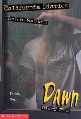 Dawn, Diary Two (California Diaries, No. 7) 0590018469 Book Cover