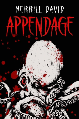 Appendage: Featuring eight nasty tales of splat... B0CYQFCWRN Book Cover