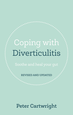 Coping with Diverticulitis 1847094376 Book Cover