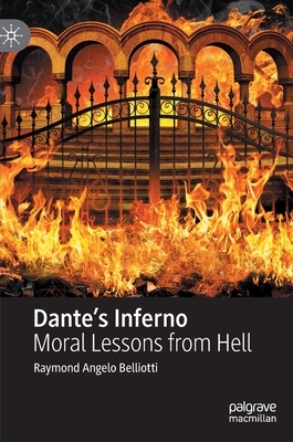 Dante's Inferno: Moral Lessons from Hell 3030407705 Book Cover