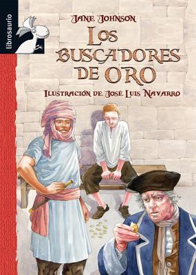 Los buscadores de oro (Librosaurio) (Spanish Ed... [Spanish] 8479429143 Book Cover