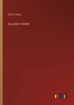 Aus dem Orient [German] 336855624X Book Cover