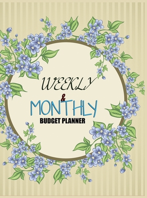 Budget Planner Weekly and Monthly Budget Planne... 1801333688 Book Cover