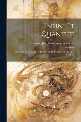 Infini Et Quantité: Étude Sur Le Concept De L'I... [French] 1022779648 Book Cover
