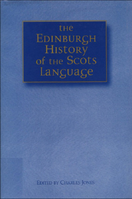 The Edinburgh History of the Scots Language 0748607544 Book Cover