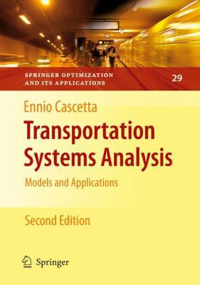 Transportation Systems Analysis: Models and App... 0387758569 Book Cover