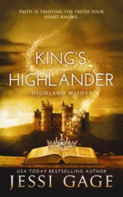 King's Highlander (Highland Wishes) 1941239692 Book Cover