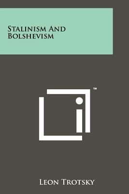 Stalinism And Bolshevism 1258117975 Book Cover