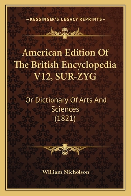 American Edition Of The British Encyclopedia V1... 1165312379 Book Cover