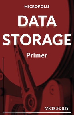 Micropolis Data Storage Primer 398261662X Book Cover