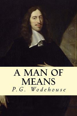 A Man of Means 1502969564 Book Cover