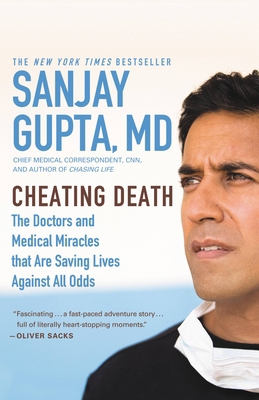 Cheating Death: The Doctors and Medical Miracle... 0446508861 Book Cover