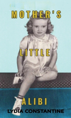 Mother's Little Alibi B0DC5NPG46 Book Cover