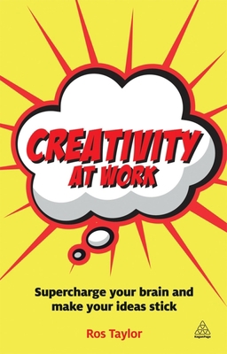 Creativity at Work: Supercharge Your Brain and ... B00DJACXGC Book Cover