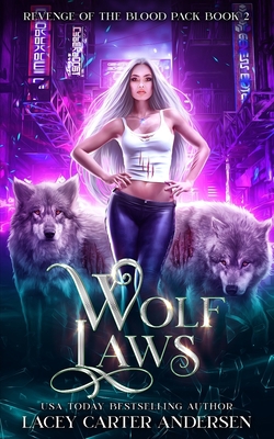 Wolf Laws: A Paranormal Romance B0CGYVW6T8 Book Cover