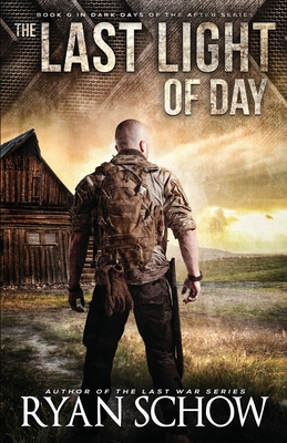 The Last Light of Day: A Dark Days of the After... B08BWFVXWY Book Cover