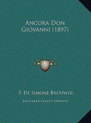 Ancora Don Giovanni (1897) [Italian] 1169555586 Book Cover