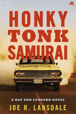 Honky Tonk Samurai: Hap and Leonard Book 9 (Hap... 1444787217 Book Cover