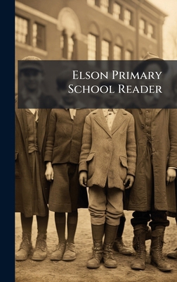 Elson Primary School Reader 1023754460 Book Cover
