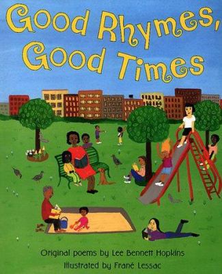 Good Rhymes, Good Times 0064435989 Book Cover