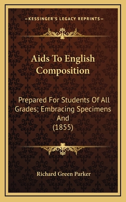 AIDS to English Composition: Prepared for Stude... 1164802135 Book Cover