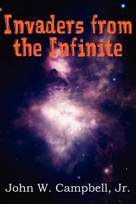 Invaders from the Infinite 1612039189 Book Cover